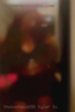 Thcknchoco690 Tyler TX